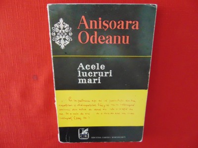 Anisoara Odeanu-Acele lucruri mari foto