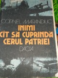 INIMI CAT SA CUPRINDA CERUL PATRIEI Cornel Marandiuc