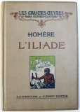 L&#039; ILIADE par HOMERE , vingt - quatre planches hors texte en couleurs de CLEMENT GONTIER , 1921
