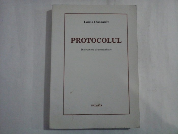 PROTOCOLUL - LOUIS DUSSAULT