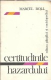Certitudinile hazardului - Marcel Boll