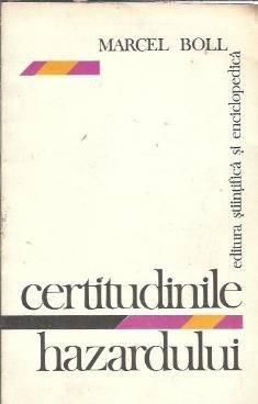 Certitudinile hazardului - Marcel Boll