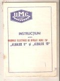 Instructiuni pentru masinile electrice de spalat rufe tip Albalux, Alta editura