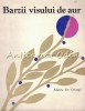 Barzii Visului De Aur - Ion Creanga - 1979 - Antologie Poezie Patriotica - Bucuresti - Carte Veche