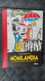 AVENTURI IN MOMILANDIA , TOVE JANSSON , VOL. 1 , 2013 .BENZI DESENATE