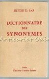 Dictionnaire Des Synonymes - Elvire D. Bar