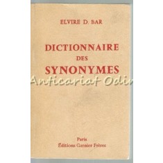 Dictionnaire Des Synonymes - Elvire D. Bar