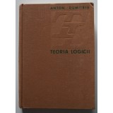 Anton Dumitriu - Teoria logicii (1973)
