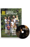 Familia ortodoxa Nr.9 (128) + CD Septembrie 2019