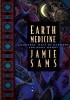 Earth Medicine: Ancestor&#039;s Ways of Harmony for Many Moons