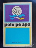 Polo pe apa- Th. Angelescu, A. Popescu