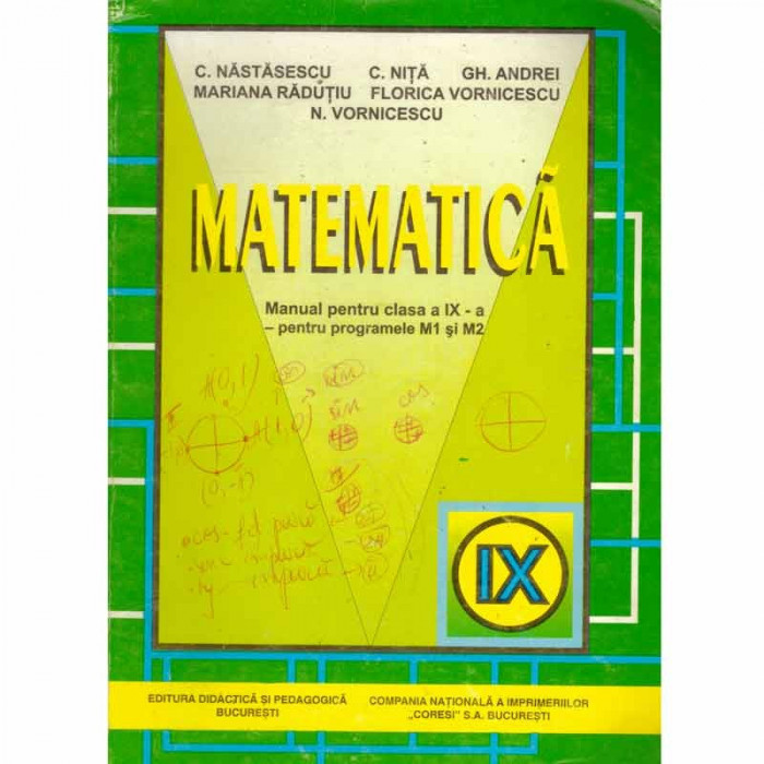 Autor colectiv - Matematica - manual pentru clasa a IX-a - pentru programele M1 si M2 - 131585