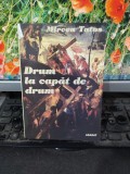 Mircea Tatos, Drum la capăt de drum, editura Ararat, București 2002, 146