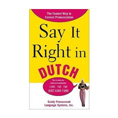 Say It Right in Dutch: Easily Pronounced Language Systems