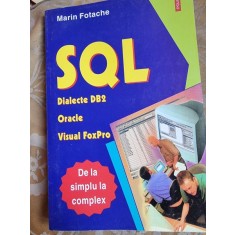 SQL, dialecte DB2, Oracle, Visual FoxPro - Marin Fotache