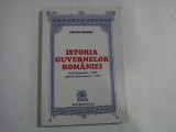 ISTORIA GUVERNELOR ROMANIEI - DE LA INCEPUTURI - 1859 PANA IN ZILELE NOASTRE - 1995 - STELIAN NEAGOE