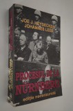 Joe J Heydecker Procesul de la Nurnberg Editie necenzurata