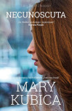 Cumpara ieftin Necunoscuta - Paperback brosat - Mary Kubica - Herg Benet Publishers