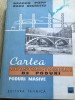 DVP30 Constructii de poduri, Carti constructii
