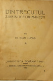Ioan Lupas, Din trecutul ziaristicei romanesti, Arad, 1916