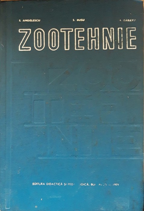ZOOTEHNIE - IOAN ANGELESCU/ SIMION RUSU, 1971