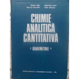 CHIMIE ANALITICA CANTITATIVA. GRAVIMETRIE-S. FISEL, A. BOLD, R. MOCANU, I. SARGHIE-231750