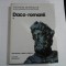 (STRAMOSII ROMANILOR) - Daco - romanii Vol.I - ION MICLEA / RADU FLORESCU