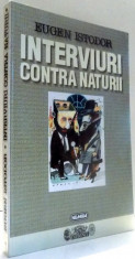 INTERVIURI CONTRA NATURII de EUGEN ISTODOR , 1997 foto