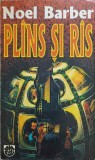 Plans si Ras - Noel Barber - RAO 1995, Roman, Beletristica, 524 pagini