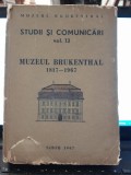 Studii si comunicari vol.13 Muzeul Brukenthal 1817-1967