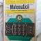 MATEMATICA ELEMENTE DE ALGEBRA SUPERIOARA CLASA A XI A NASTASESCU ,NITA 1984