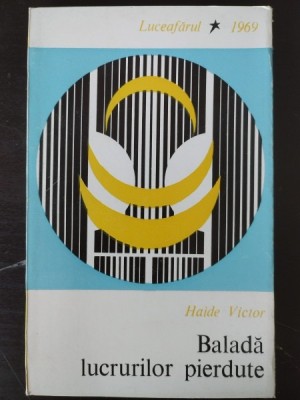 Haide Victor - Balada Lucrurilor Pierdute foto