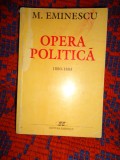 M.Eminescu - Opera politica ( 1880-1883) / volumul.2 // 595 pagini,an 2000