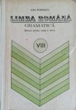 LIMBA ROMANA. GRAMATICA MANUAL PENTRU CLASA A VIII-A-ION POPESCU-337885