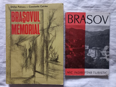 BRASOVUL MEMORIAL- STEFAN PETRARU C-TIN CATRINA + BRASOV SI IMPREJURIMI foto