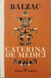Caterina de Medici - Balzac