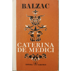 Caterina de Medici - Balzac