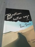 BASTION INTRE RAZE IOAN SUCIU 2002 AUTOGRAF AUTOR NOUA