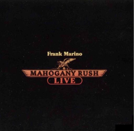 Frank Marino Mahogany Rush reissue Live (cd)