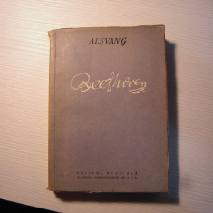 Carte: Beethoven - A. Alsvang, Editura Muzicala, 1960, stare Buna