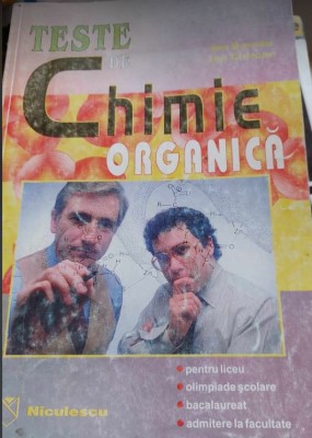 Teste de CHIMIE ORGANICĂ - Ion Barcău, Ion Chircan foto