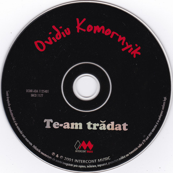 CD Ovidiu Komornyik &lrm;&ndash; Te-Am Trădat, original, fără coperți