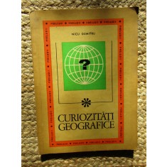 CURIOZITATI GEOGRAFICE de NICU DUMITRU , 1971