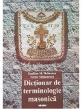 Dictionar de terminologie masonica - Emilian M. Dobrescu