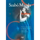 A pillanat - Szab&oacute; Magda