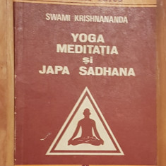 Yoga meditatia si Japa Sadhana de Swami Krishnananda Colectia Lotus