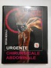 URGENTE CHIRURGICALE ABDOMINALE - sub redactia Vasile SARBU -