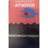 Boszork&aacute;nymagzat - Margaret Atwood
