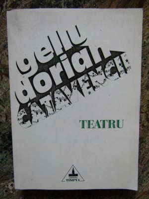 GELLU DORIAN -TEATRU 8 PIESE DE TEATRU CATAVENCII DEDICATIE SI AUTOGRAF foto