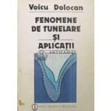 Fenomene de tunelare si aplicatii - 1989 - Voicu Dolocan (AA106)